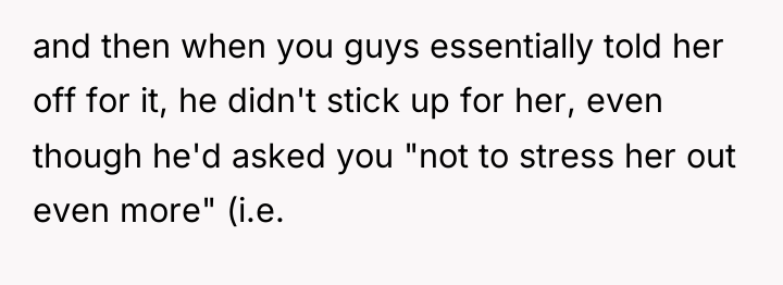 and then when you guys essentially told her off for...