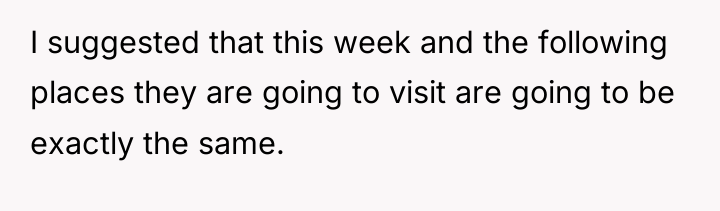 I suggested that this week and the following places they...