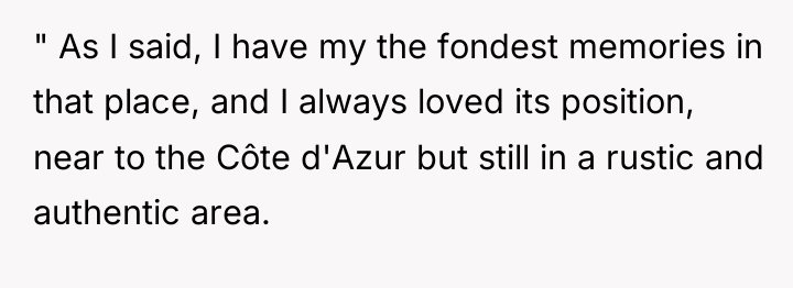" As I said, I have my the fondest memories...