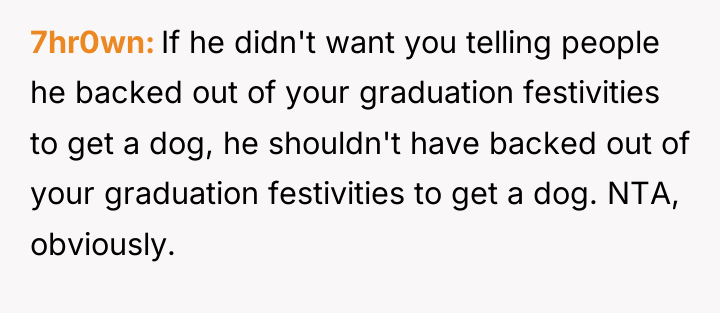 7hr0wn If he didn't want you telling people he backed...
