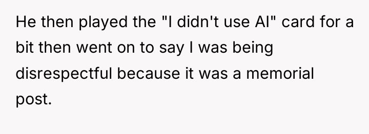 He then played the "I didn't use AI" card for...