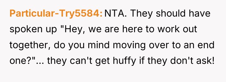 Particular-Try5584 NTA. They should have spoken up "Hey, we are...