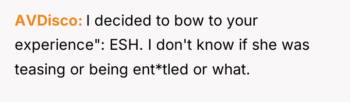 AVDisco I decided to bow to your experience": ESH. I...