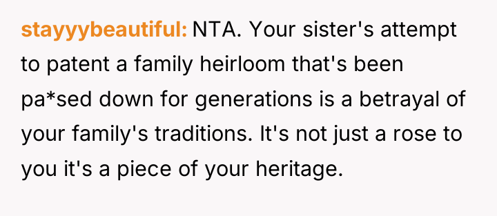 stayyybeautiful NTA. Your sister's attempt to patent a family heirloom...