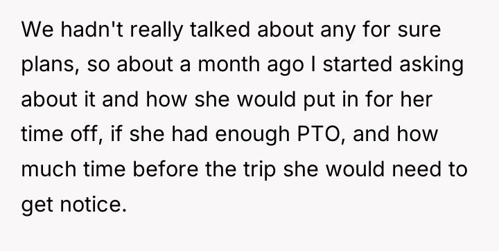 We hadn't really talked about any for sure plans, so...