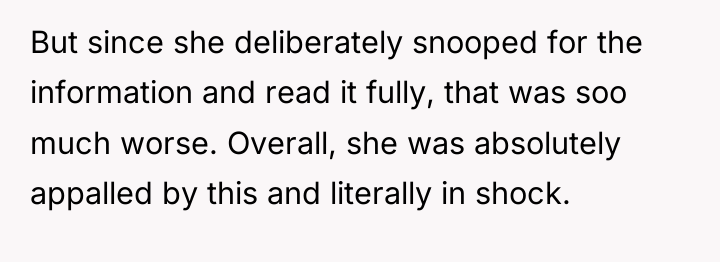 But since she deliberately snooped for the information and read...