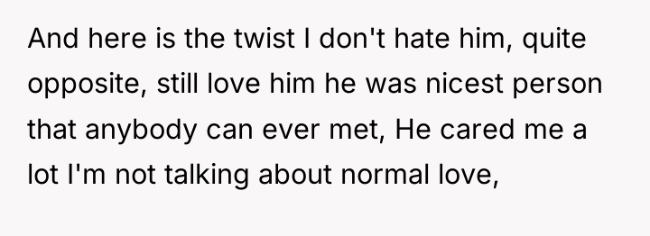 And here is the twist I don't hate him, quite...