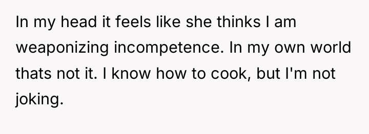 In my head it feels like she thinks I am...