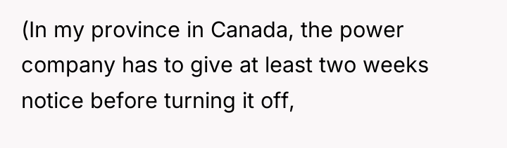 (In my province in Canada, the power company has to...