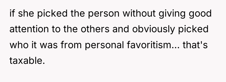 if she picked the person without giving good attention to...