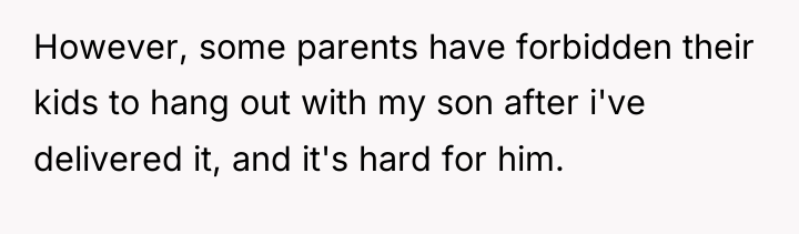 However, some parents have forbidden their kids to hang out...