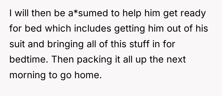 I will then be a*sumed to help him get ready...