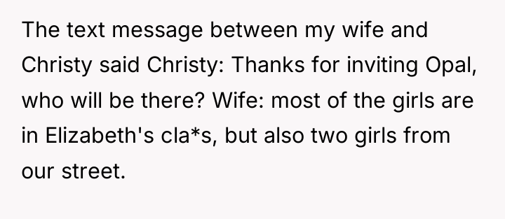 The text message between my wife and Christy said Christy:...