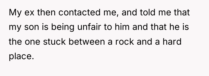 My ex then contacted me, and told me that my...