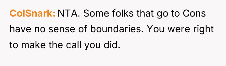ColSnark NTA. Some folks that go to Cons have no...