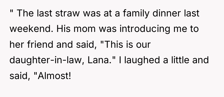 " The last straw was at a family dinner last...