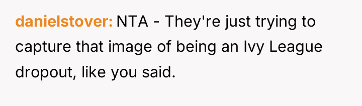 danielstover NTA - They're just trying to capture that image...