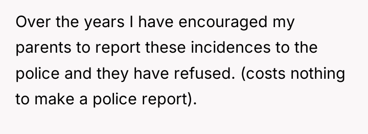 Over the years I have encouraged my parents to report...