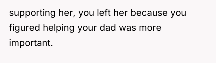supporting her, you left her because you figured helping your...