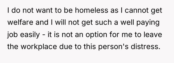 I do not want to be homeless as I cannot...
