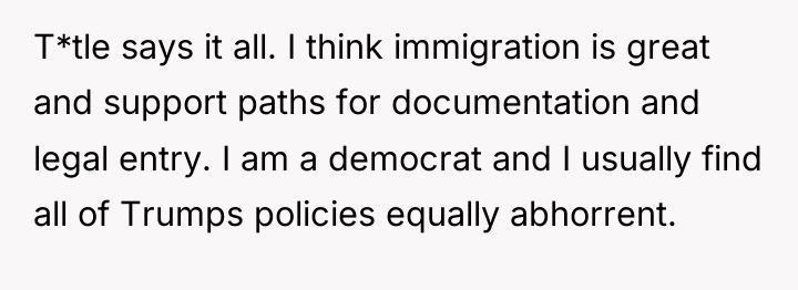 T*tle says it all. I think immigration is great and...