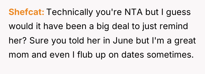 Shefcat Technically you're NTA but I guess would it have...