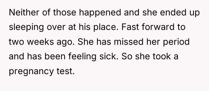Neither of those happened and she ended up sleeping over...