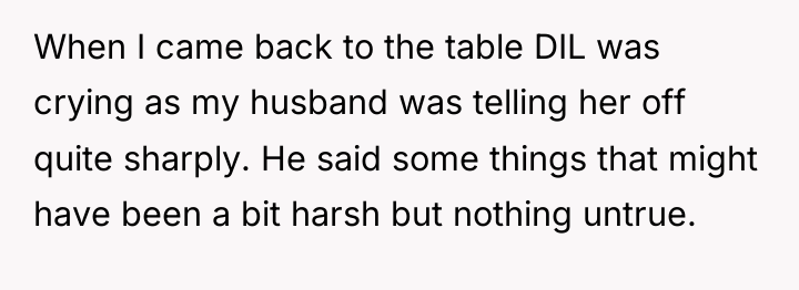 When I came back to the table DIL was crying...