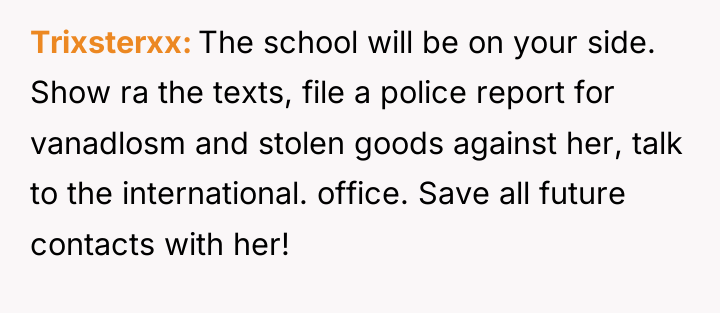 Trixsterxx The school will be on your side. Show ra...
