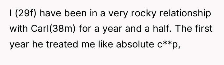 I (29f) have been in a very rocky relationship with...