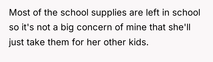 Most of the school supplies are left in school so...