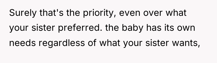Surely that's the priority, even over what your sister preferred....