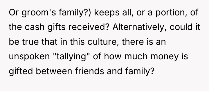 Or groom's family?) keeps all, or a portion, of the...