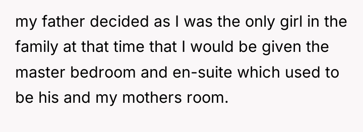 my father decided as I was the only girl in...