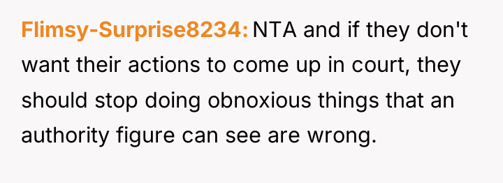 Flimsy-Surprise8234 NTA and if they don't want their actions to...
