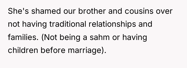 She's shamed our brother and cousins over not having traditional...