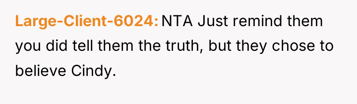Large-Client-6024 NTA Just remind them you did tell them the...