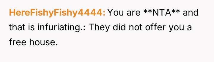 HereFishyFishy4444 You are **NTA** and that is infuriating.: They did...