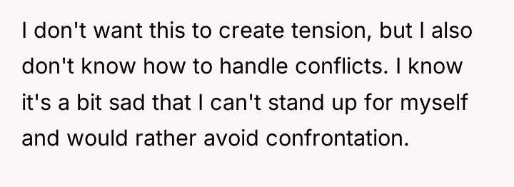I don't want this to create tension, but I also...