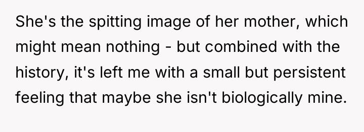 She's the spitting image of her mother, which might mean...