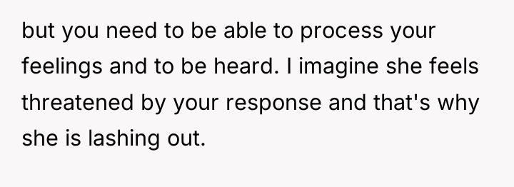 but you need to be able to process your feelings...