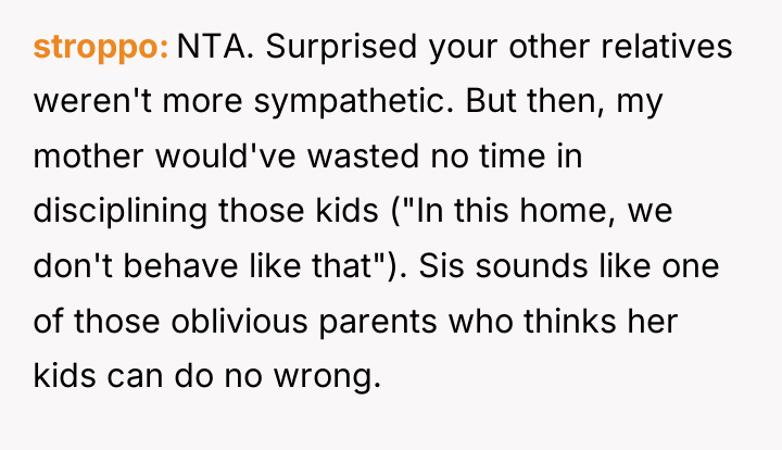 stroppo NTA. Surprised your other relatives weren't more sympathetic. But...