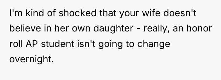 I'm kind of shocked that your wife doesn't believe in...