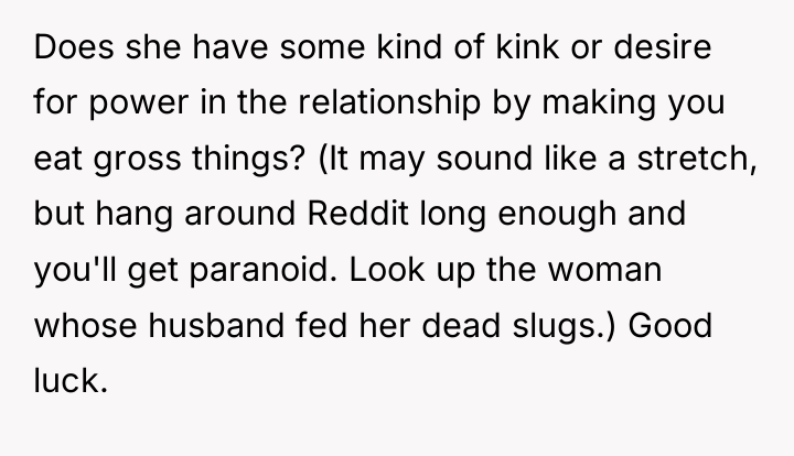 Does she have some kind of kink or desire for...