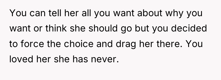 You can tell her all you want about why you...