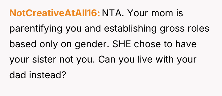 NotCreativeAtAll16 NTA. Your mom is parentifying you and establishing gross...