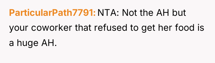 ParticularPath7791 NTA: Not the AH but your coworker that refused...