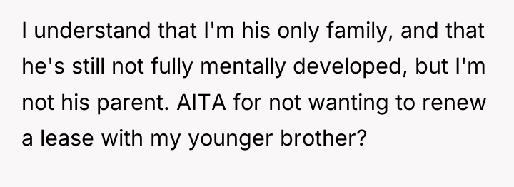 I understand that I'm his only family, and that he's...