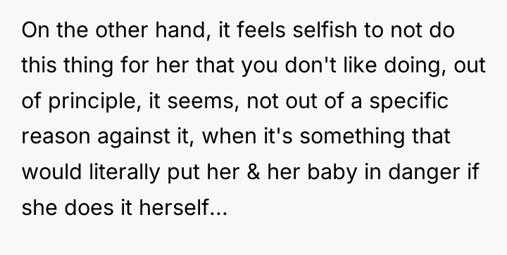On the other hand, it feels selfish to not do...