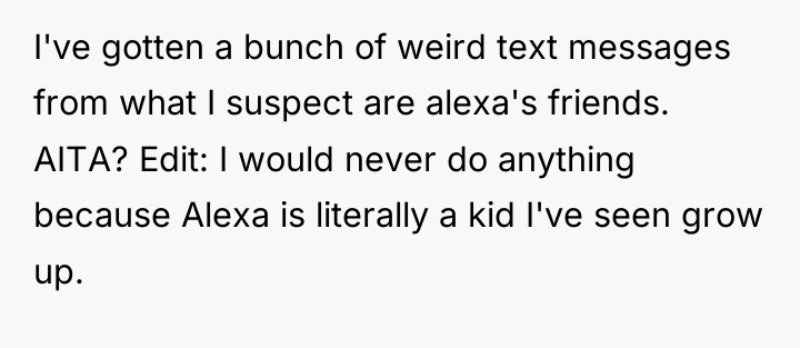 I've gotten a bunch of weird text messages from what...